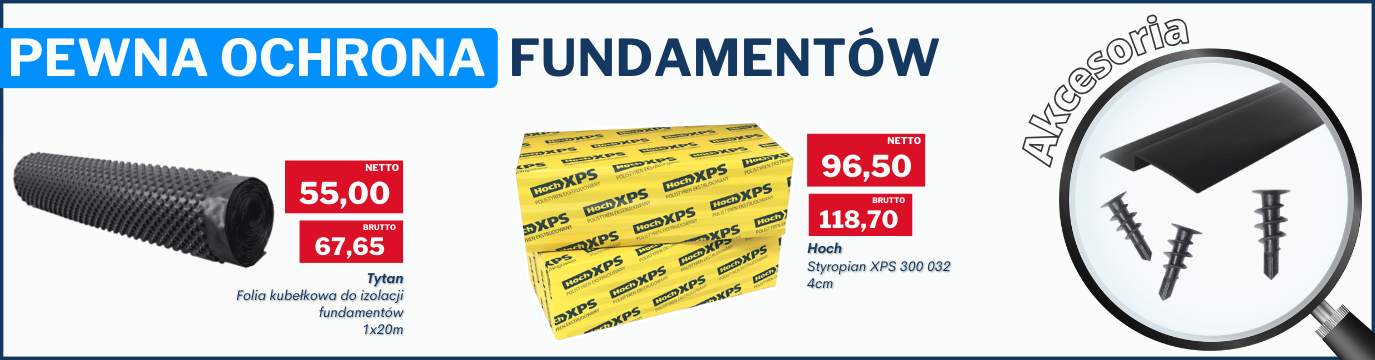 Super okazja na super produkty do hydroizolacji funamentów