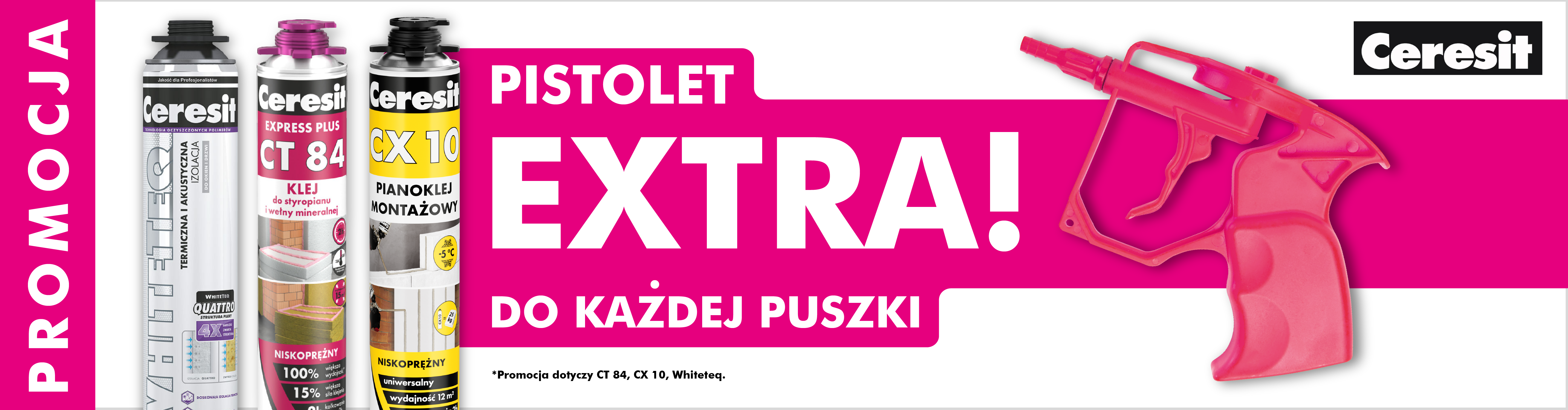 Do każdej puszki piany czy pianokleju pistolet Gratis