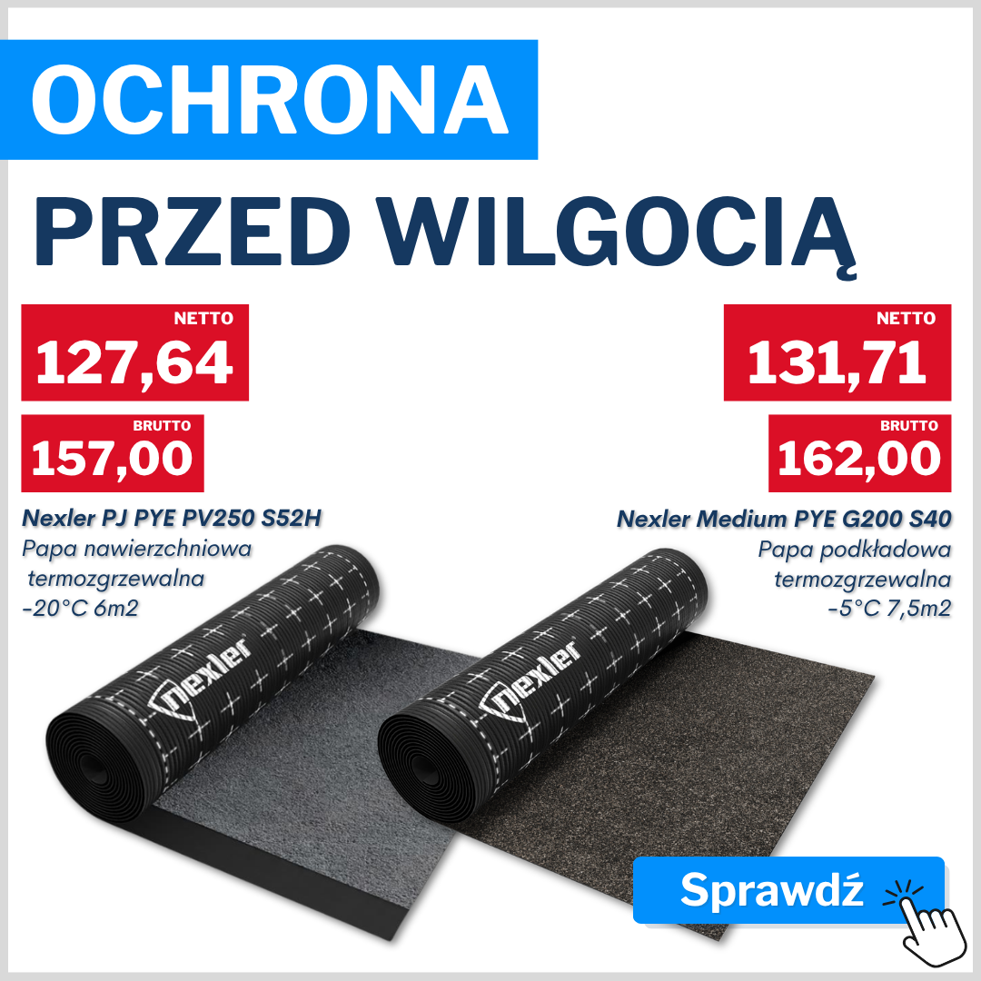 Hydroizolacja dachów i fundamentów z marką Nexler