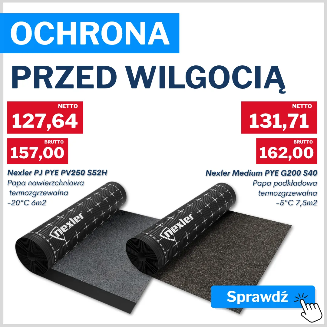 Hydroizolacja dachów i fundamentów z marką Nexler