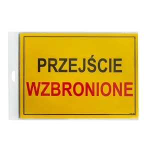 ZAMIENNIK - Tablica informacyjna BTO-28 "Przejście wzbronione" 25x35cm