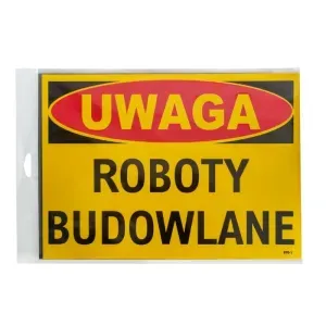 ZAMIENNIK - Tablica informacyjna BTO-1 "Roboty budowlane" 25x35cm