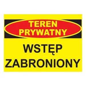 ZAMIENNIK - Tablica informacyjna BTO-10 "Teren prywatny wstęp zabroniony" 25x35cm