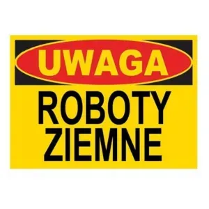 ZAMIENNIK - Tablica informacyjna BTO-34 "Roboty ziemne" 25x35cm