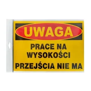 ZAMIENNIK - Tablica informacyjna BTO-59 "Prace na wysokości przejścia nie ma" 25x35cm